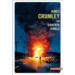 La contrée finale James Crumley