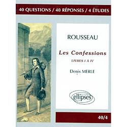 Rousseau, Les confessions, livre I à IV - Occasion