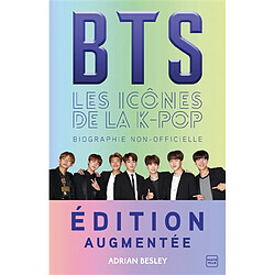 BTS : les icônes de la K-pop : une biographie non-officielle - Occasion