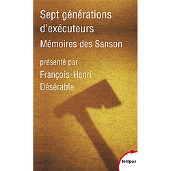 Sept générations d'exécuteurs : mémoires des Sanson