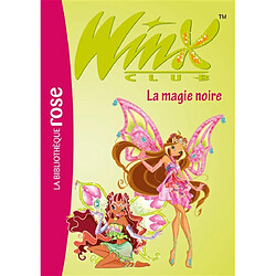 Winx Club. Vol. 28. La magie noire - Occasion