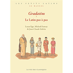 Gradatim. Vol. 1. Le latin pas à pas - Occasion