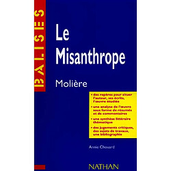 Le misanthrope, Molière : résumé analytique, commentaire critique, documents complémentaires - Occasion