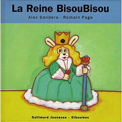 La reine Bisoubisou - Occasion