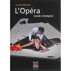 L'opéra mode d'emploi - Occasion