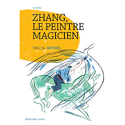 Zhang, le peintre magicien - Occasion