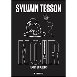 Noir : textes et dessins