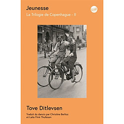 La trilogie de Copenhague. Vol. 2. Jeunesse