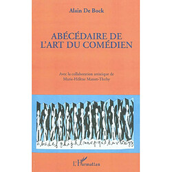 Abécédaire de l'art du comédien - Occasion