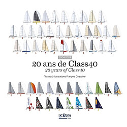 20 ans de Class40. 20 years of Class40 - Occasion