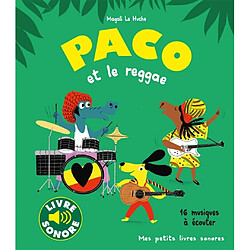 Paco et le reggae : 16 musiques à écouter