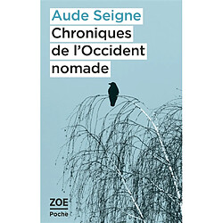 Chroniques de l'Occident nomade - Occasion