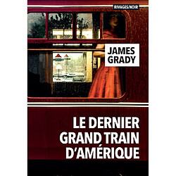 Le dernier grand train d'Amérique - Occasion