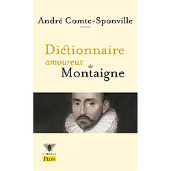 Dictionnaire amoureux de Montaigne