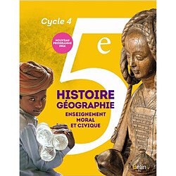 Histoire géographie, enseignement moral et civique 5e, cycle 4 : nouveau programme 2016 - Occasion