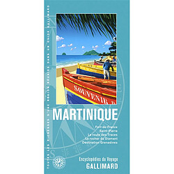 Martinique : Fort-de-France, Saint-Pierre, la route des Traces, le rocher du Diamant, destination Grenadines