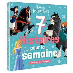 7 histoires pour la semaine. Poneys et chevaux