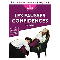 Les fausses confidences : bac général : parcours théâtre et stratagème - Occasion