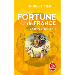 Fortune de France. Vol. 11. La gloire et les périls - Occasion