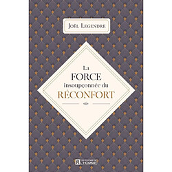 La force insoupçonnée du réconfort - Occasion