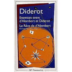 Entretien entre d'Alembert et Diderot. Le Rêve de d'Alembert. Suite de l'entretien - Occasion