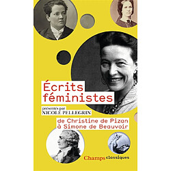 Ecrits féministes. De Christine de Pizan à Simone de Beauvoir - Occasion