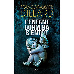 L'enfant dormira bientôt