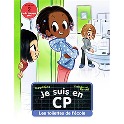 Je suis en CP. Les toilettes de l'école : niveau 2