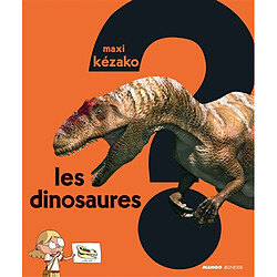 Les dinosaures