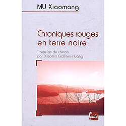 Chroniques rouges en terre noire - Occasion