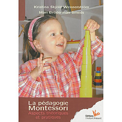 La pédagogie Montessori : aspects théoriques et pratiques - Occasion