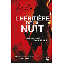 Le mur de la nuit. Vol. 1. L'héritière de la nuit