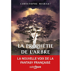 La trilogie de Pandaemon. Vol. 1. La prophétie de l'arbre - Occasion