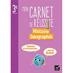 Mon carnet de réussite histoire géographie 3e