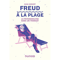 Freud à la plage : la psychanalyse dans un transat