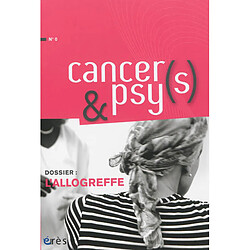 Cancers & psys, n° 0. L'allogreffe