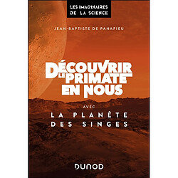 Découvrir le primate en nous avec La planète des singes - Occasion