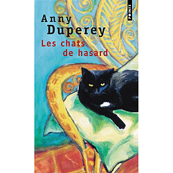 Les chats de hasard : récit