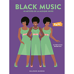 Black music : 40 artistes de la musique noire - Occasion