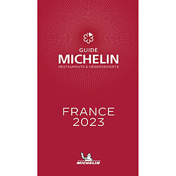 Guide Michelin : restaurants & hébergements : France 2023