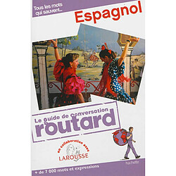 Espagnol : tous les mots qui sauvent... : + de 7.000 mots et expressions - Occasion