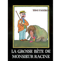 La grosse bête de monsieur Racine - Occasion