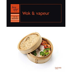 Wok et vapeur : + de 100 recettes - Occasion