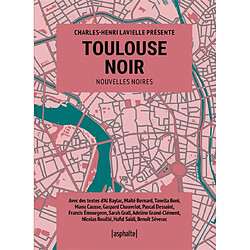 Toulouse noir : nouvelles noires