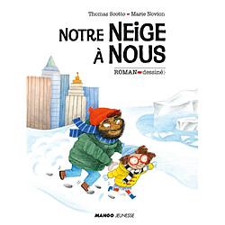 Notre neige à nous