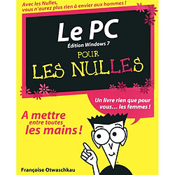 PC pour les nulles : Windows 7