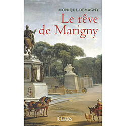 Le rêve de Marigny