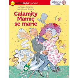 Calamity Mamie. Calamity Mamie se marie - Occasion