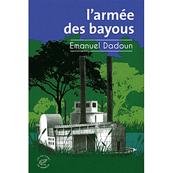 L'armée des bayous - Occasion