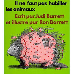 Il ne faut pas habiller les animaux - Occasion